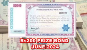 200 Prize Bond June 2024 Results and Winners List Update